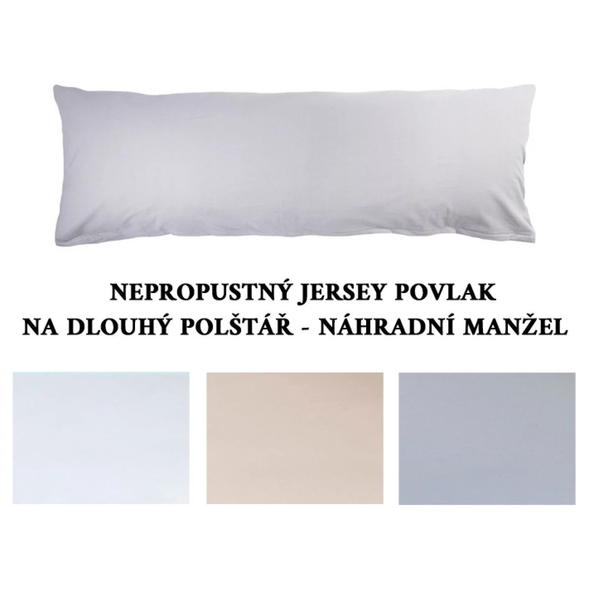 Nepropustný jersey povlak na dlouhý polštář 55x180cm