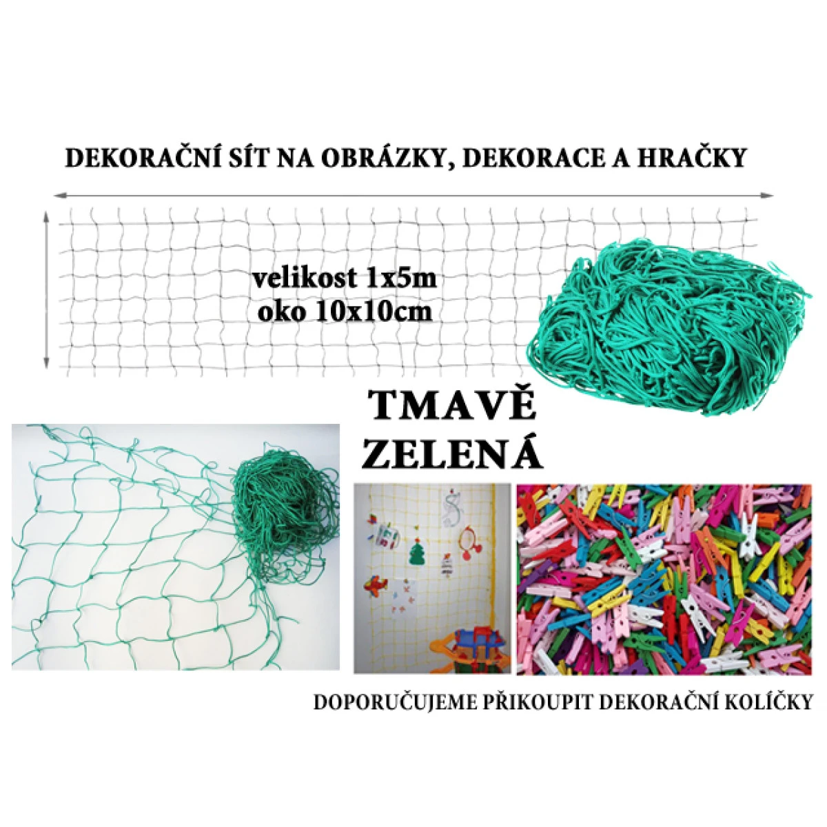 Tmavě zelená dekorační síť 5x1m oko 10x10cm