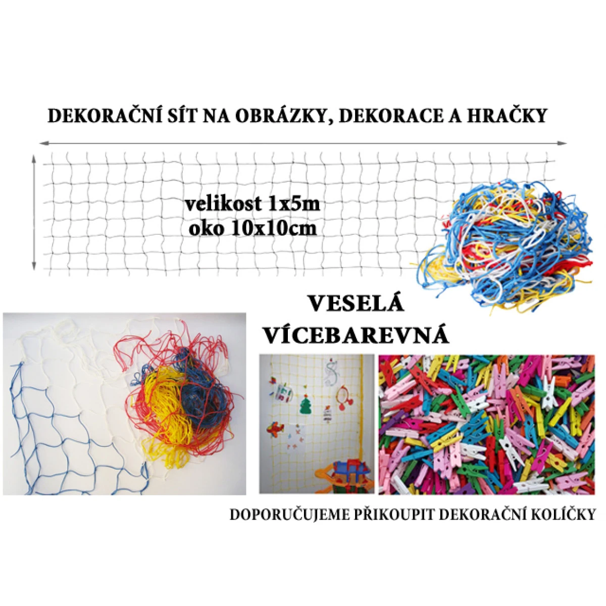 Veselá vícebarevná dekorační síť 5x1m oko 10x10cm